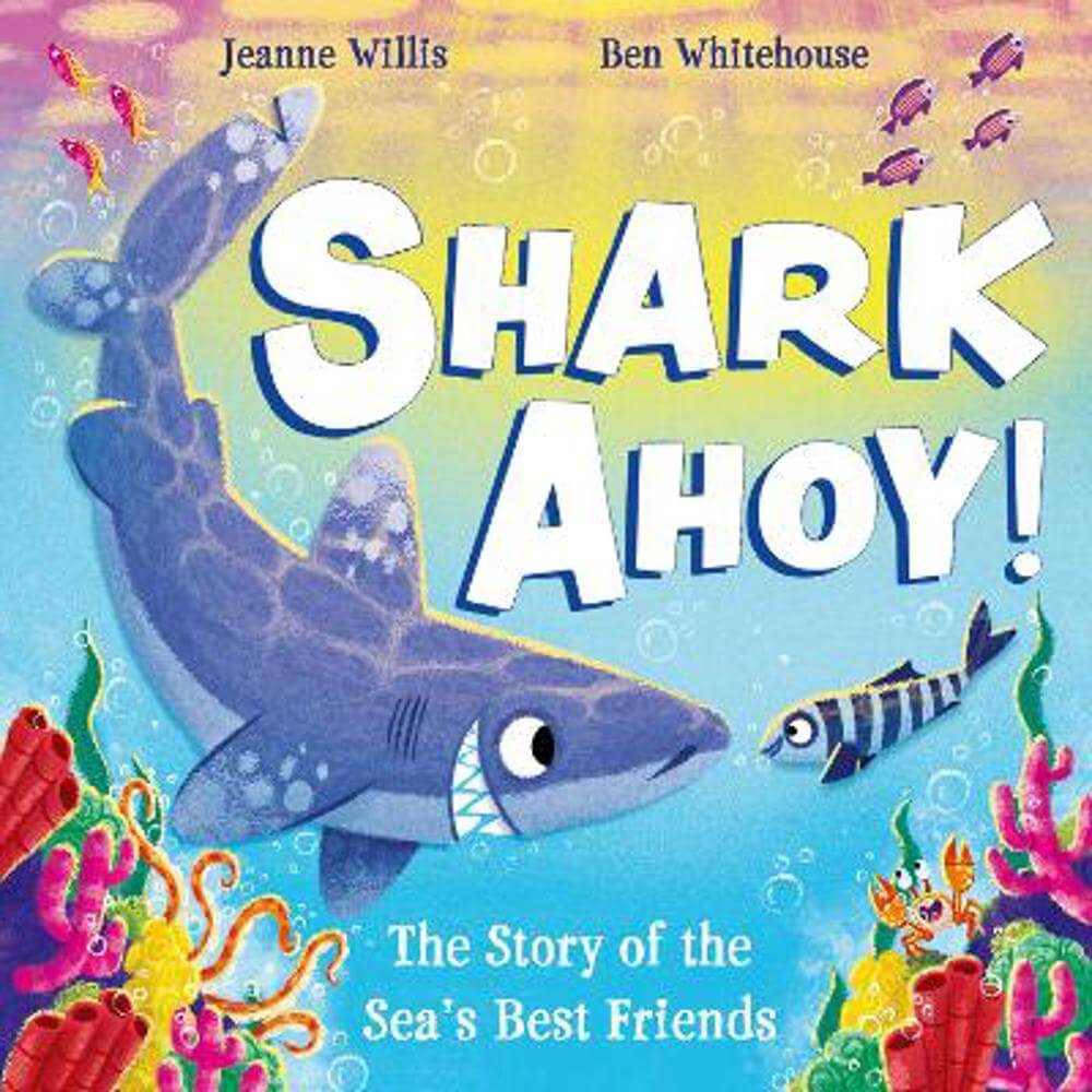 Shark Ahoy (Paperback) - Jeanne Willis